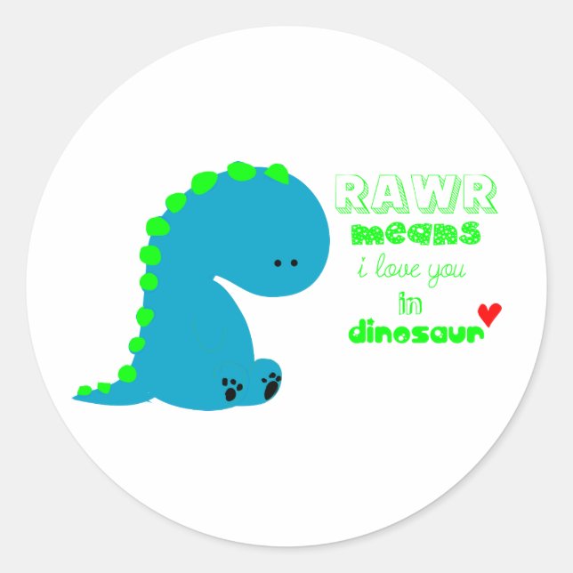 Cute Dinosaur RAWR Classic Round Sticker (Front)
