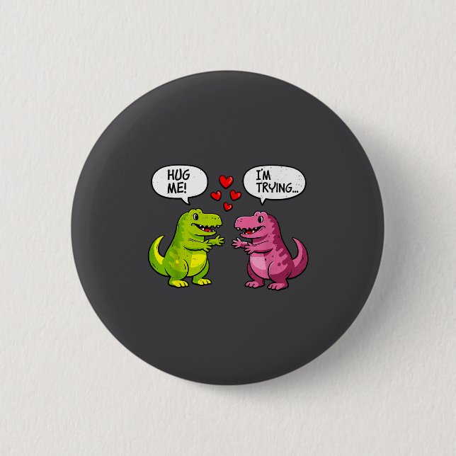 Cute Dinosaur T Rex Hug Valentines Day Couple Boyf 2 Inch Round Button (Front)