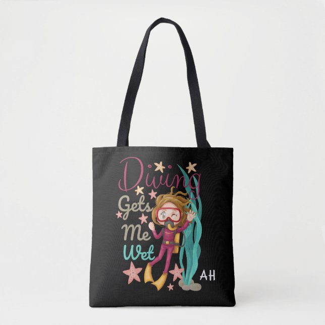 Cute Diving Gets Me Wet Monogram Tote Bag (Front)