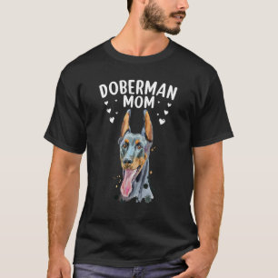 Cute Doberman Dobie Mom Women Girls Mother Doberma T-Shirt