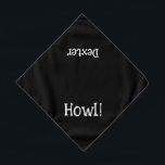 Cute Dog Bones Text Howl Personalized Black Pet Bandana<br><div class="desc">Black bandana,  with cute,  funny text... .Howl! Perfect for your pet's night out on the town or afternoon at the park.

The background colour is customizable to any colour you desire,  as are the font style,  size,  and colour. Make it your own!</div>