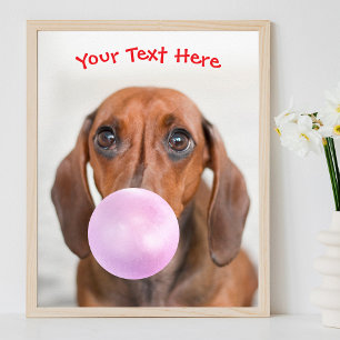 Cute Dog, Bubble Gum Bubble, Name or Message Poster