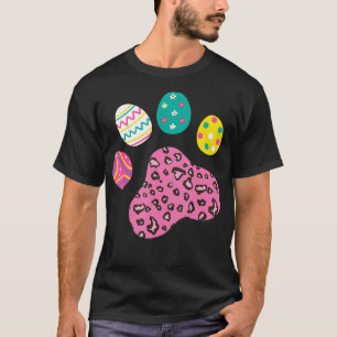 Cute Dog Cat Paw Leopard Print Easter Eggs Pet Paw T-Shirt