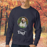 Cute Dog DAD Personalized Retro Pet Photo Sweatshirt<br><div class="desc">Dog Dad ... Surprise your favourite Dog Dad this Father's Day , Christmas or his birthday with this super cute custom pet photo t-shirt. Customize this dog dad shirt with your dog's favourite photos, and name. This dog dad shirt is a must for dog lovers and dog dads! Great gift...</div>