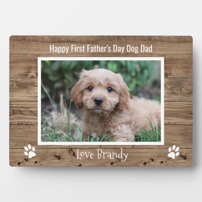Cute Dog Dad Photo First Fathers Day Plaque (Front)