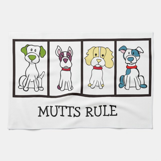Cute Dog Dishtowel - Mutts Rule Kitchen Towel (Horizontal)