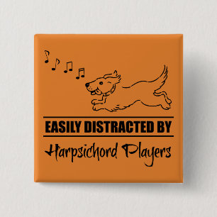 Cute Dog Easily Distracted by Harpsichord Players 2 Inch Square Button