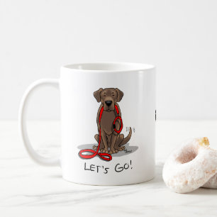Cute Dog - Let's Go! Chocolate Labrador Retriever Coffee Mug