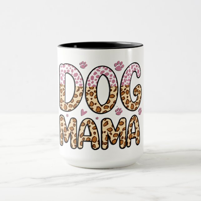 Cute Dog Mama Mug (Center)