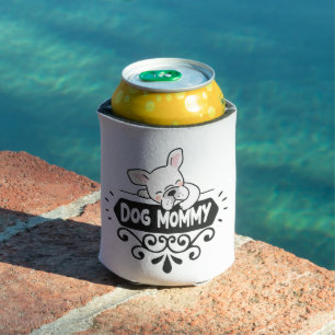 Cute Dog mommy pet animal lovers Can Cooler