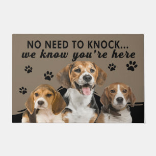 Cute Dog, No Need To Knock We Know You Are Here Doormat