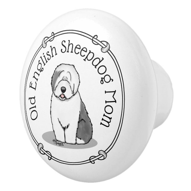 Cute Dog OES Mom Old English Sheepdog Mom (Grey 1) Ceramic Knob (Right)