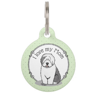 Cute Dog OES Mom Old English Sheepdog Mom (Grey 1) Pet Tag