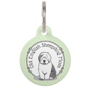 Cute Dog OES Mom Old English Sheepdog Mom (Grey 1) Pet Tag