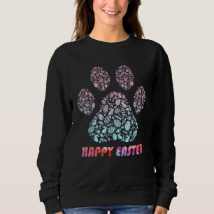 Cute Dog Paw Print Egg Dog Dad Dog Mom Happy Easte Sweatshirt