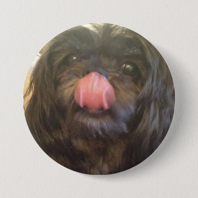 Cute dog pin, and the tongue says it all 3 inch round button (Front)