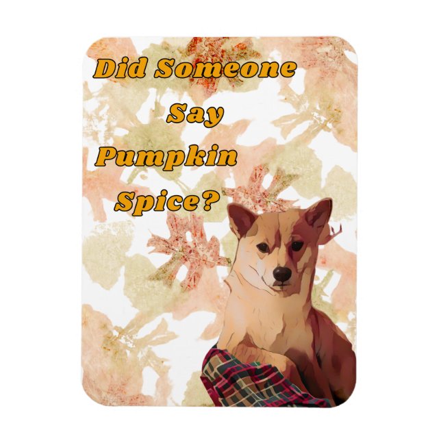 Cute Dog Pumpkin Spice Magnets (Vertical)