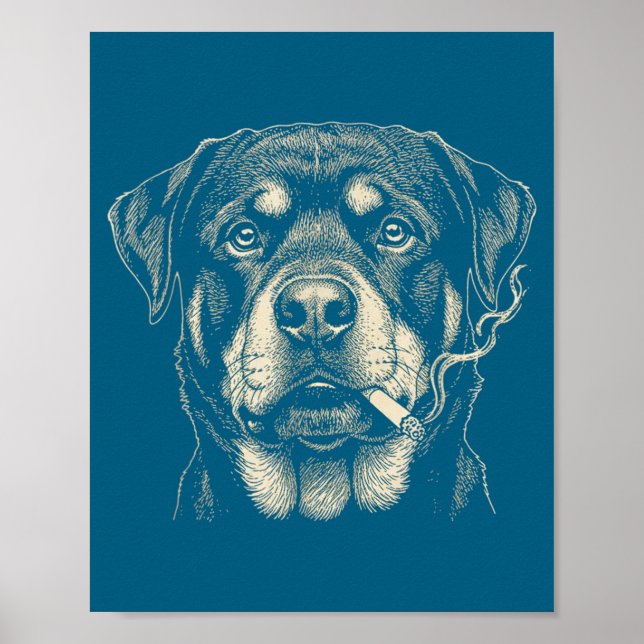 Cute Dog Smoking Cigarette Funny Rottweiler Poster (Front)