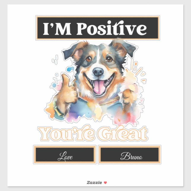 Cute Dog Thumbs Up I'm Positive You're Great (Sheet)