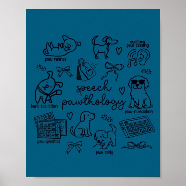 Cute dogs speech pathology language pathologist sl poster (Front)