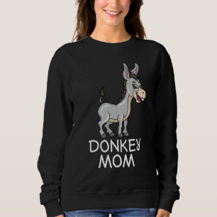 Cute Donkey Mom Gift Farmer Illustration Funny Gif Sweatshirt