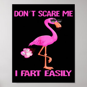 Cute Don't E Me I Fart Easy Fart Joke Flamingo Wom Poster