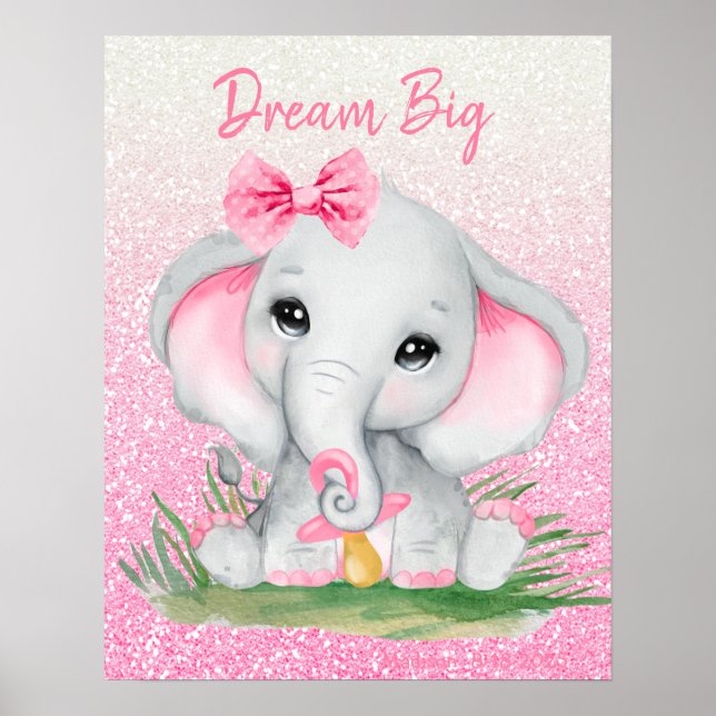 Cute Dream Big Pink Glitter Girl Elephant   Poster (Front)
