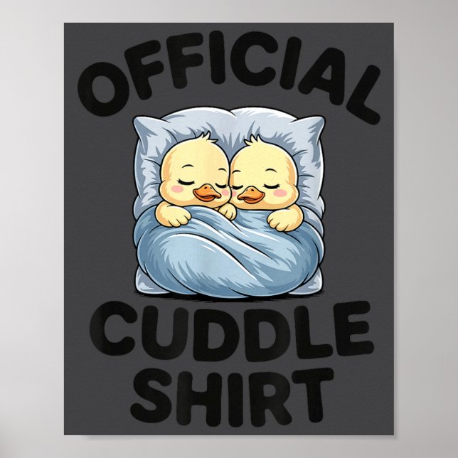 Cute Duck Couple Snuggle Cuddle  Poster (Front)