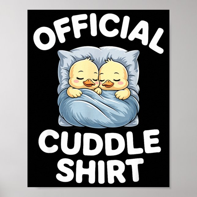 Cute Duck Couple Snuggle Cuddle  Poster (Front)