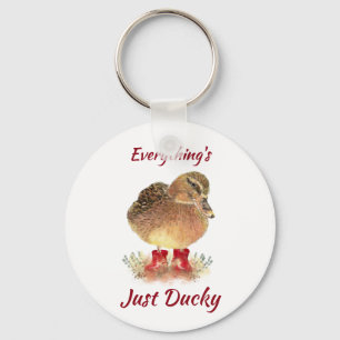 Cute Duck Fun Quote " Everything is Just Ducky"  Keychain