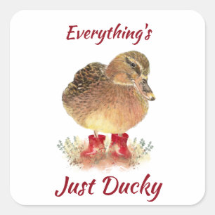 Cute Duck Fun Quote " Everything is Just Ducky" Square Sticker