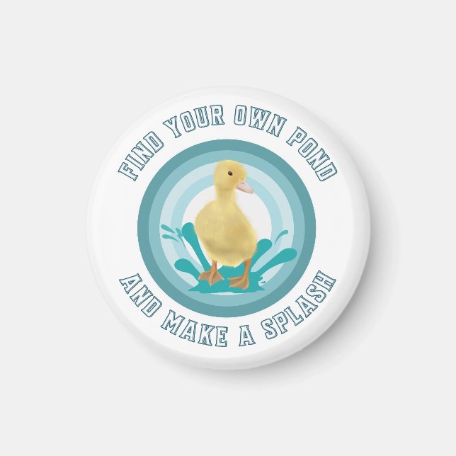 Cute Duckling - Make a Splash Magnet (Front)