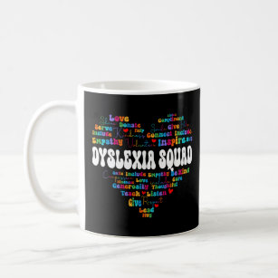 Cute Dyslexia Squad Appreciation Week back to scho Coffee Mug