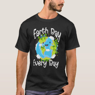 Cute Earth Day Every Day Save Our Planet Green T-Shirt