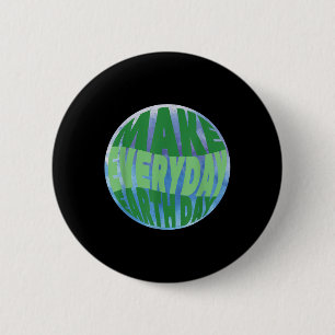 Cute Earth Day Everyday Environmental Protection G 2 Inch Round Button