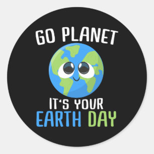 Cute Earth Day Go Planet Earth Day Classic Round Sticker