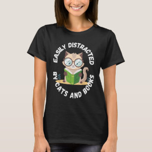 Cute Easily Distracted by Cats and Books for Men W T-Shirt