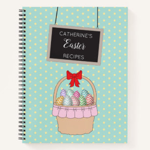 Cute Easter Basket & Pastel Easter Eggs Recipe Notebook