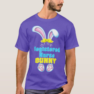 Cute Easter I'm The Registered Nurse Bunny Worker T-Shirt