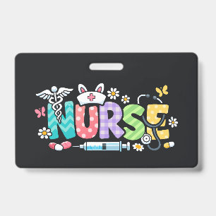 Cute Easter Nurse Medical Humour Badge