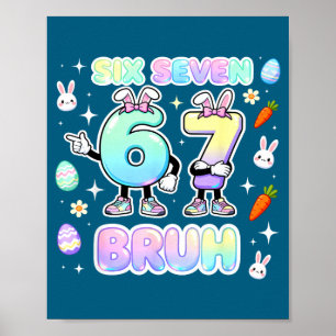 Cute Easter Six Seven Bruh Bunny Poster