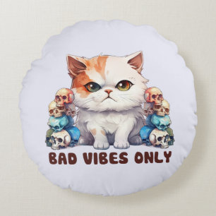 Cute Edgy Cat- Bad Vibes Only Round Pillow