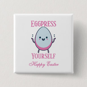 Cute "Eggpress Yourself" Easter Pun 2 Inch Square Button