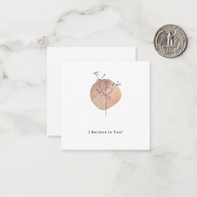 Cute Elegant Flower I Believe In You Quote Card (Front/Back In Situ)