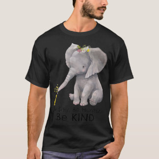 Cute Elephant and Duck Motivational Kindness T-Shirt