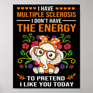 Cute Elephant Awareness Multiple Sclerosis Warrior Poster