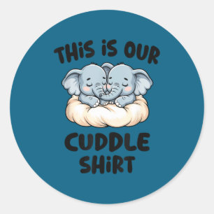 Cute Elephant Couple This Is Our Cuddle Classic Round Sticker