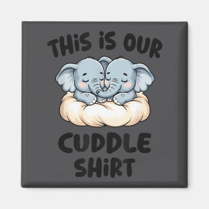 Cute Elephant Couple This Is Our Cuddle Magnet
