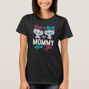 Cute Elephant Keeper Of The Gender Mommy Loves You T-Shirt