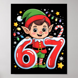 Cute Elf Six Seven 6 7 Meme Funny Christmas Costum Poster
